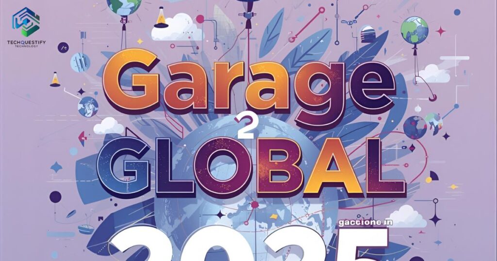 Garage2Global